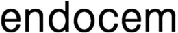 ENDOCEM trademark