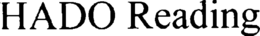 HADO READING trademark