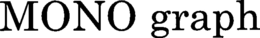 MONO GRAPH trademark
