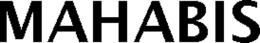 MAHABIS trademark