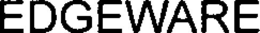 EDGEWARE trademark