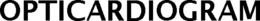 OPTICARDIOGRAM trademark