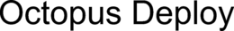 OCTOPUS DEPLOY trademark