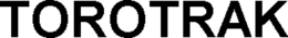 TOROTRAK trademark