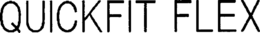 QUICKFIT FLEX trademark