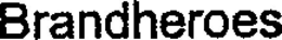 BRANDHEROES trademark