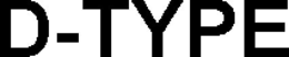 D-TYPE trademark