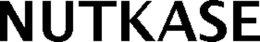 NUTKASE trademark