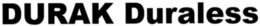 DURAK DURALESS trademark
