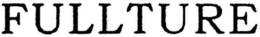FULLTURE trademark