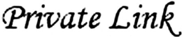 PRIVATE LINK trademark