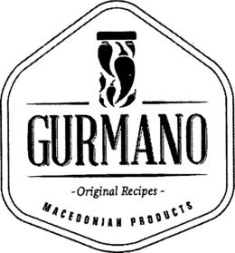 GURMANO ORIGINAL RECIPES MACEDONIAN PRODUCTS trademark