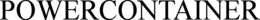 POWERCONTAINER trademark