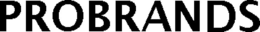 PROBRANDS trademark