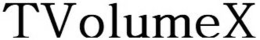 TVOLUMEX trademark