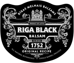 RIGAS MELNAIS BALZAMS RIGA BLACK BALSAMSINCE 1752 ORIGINAL RECIPE ALL NATURAL BOTANICALS · SINGLE BARREL PROCESS trademark