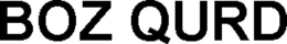 BOZ QURD trademark