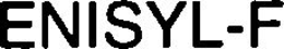 ENISYL-F trademark