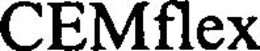 CEMFLEX trademark