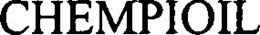 CHEMPIOIL trademark