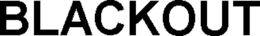 BLACKOUT trademark