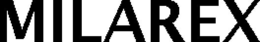 MILAREX trademark