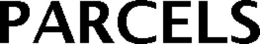 PARCELS trademark