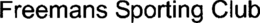 FREEMANS SPORTING CLUB trademark