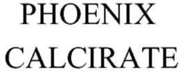 PHOENIX CALCIRATE trademark