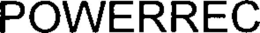 POWERREC trademark