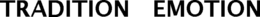 TRADITION EMOTION trademark