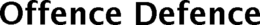 OFFENCE DEFENCE trademark