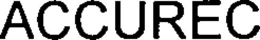 ACCUREC trademark