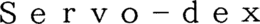 SERVO-DEX trademark