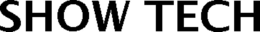 SHOW TECH trademark