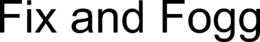 FIX AND FOGG trademark