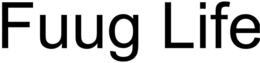 FUUG LIFE trademark