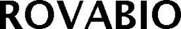ROVABIO trademark