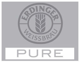 ERDINGER WEISSBRÄU PURE trademark