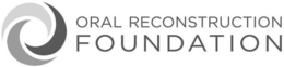 ORAL RECONSTRUCTION FOUNDATION trademark