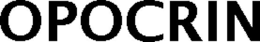 OPOCRIN trademark