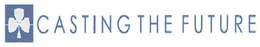 CASTING THE FUTURE trademark