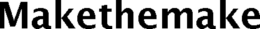 MAKETHEMAKE trademark