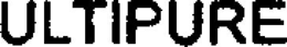 ULTIPURE trademark