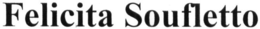 FELICITA SOUFLETTO trademark