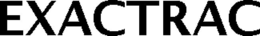 EXACTRAC trademark