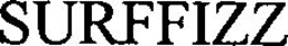 SURFFIZZ trademark