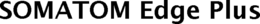 SOMATOM EDGE PLUS trademark