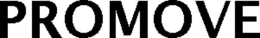 PROMOVE trademark
