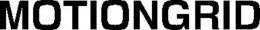 MOTIONGRID trademark